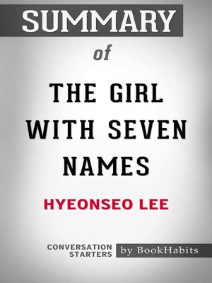 cover image of Summary of the Girl with Seven Names Hyeonseo Lee / Conversation Starters